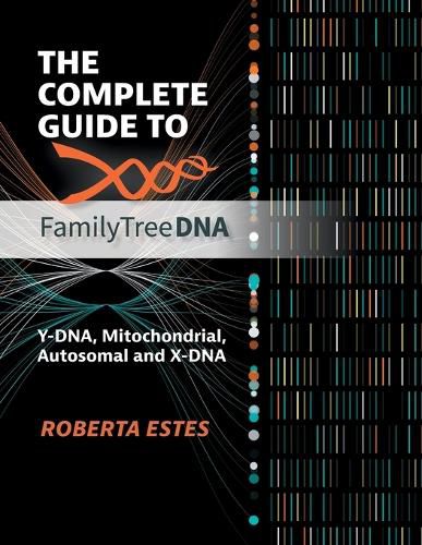 Cover image for The Complete Guide to FamilyTreeDNA