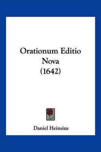 Cover image for Orationum Editio Nova (1642)