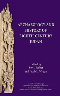 Cover image for Archaeology and History of Eighth-Century Judah