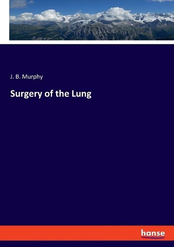 Cover image for Surgery of the Lung