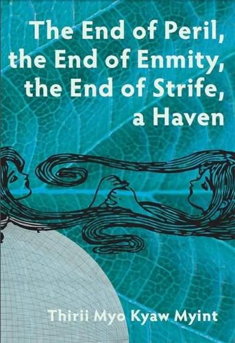 The End of Peril, the End of Enmity, the End of Strife, a Haven