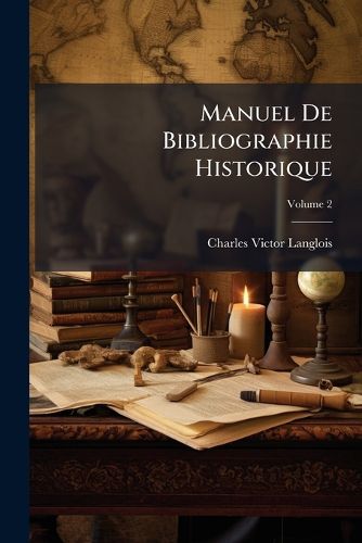 Cover image for Manuel de Bibliographie Historique, Volume 2
