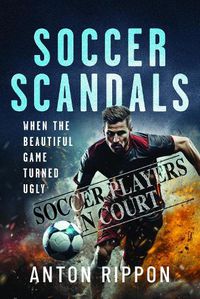 Cover image for Soccer Scandals