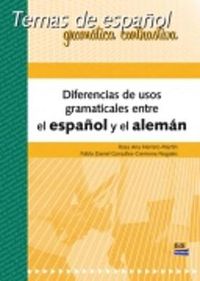 Cover image for Diferencias de Usos Gramaticales Entre El Espanol y El Aleman: Temas de Espanol