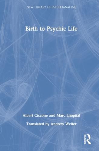 Cover image for Birth to Psychic Life
