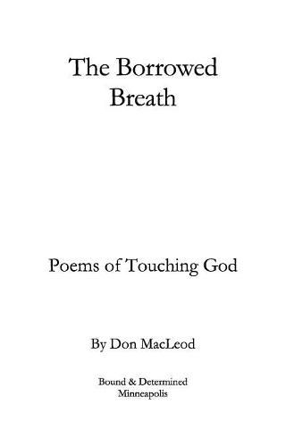 Cover image for The Borrowed Breath: Poems of Touching God