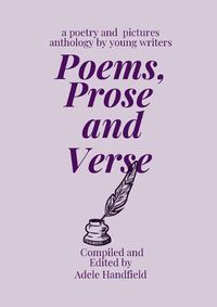 Cover image for Poems, Prose, and Verse