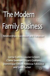 Cover image for The Modern Family Business: Relationships, Succession and Transition