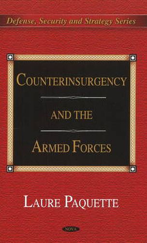 Cover image for Counterinsurgency & the Armed Forces