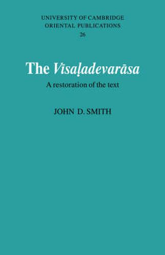 Cover image for The Visaladevarasa: A Restoration of the Text