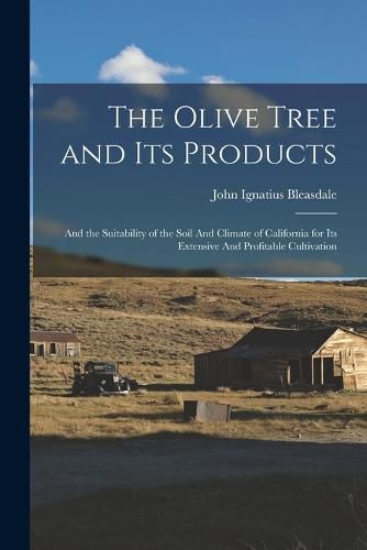 The Olive Tree and its Products