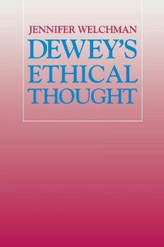 Cover image for Dewey's Ethical Thought