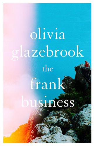 Cover image for The Frank Business: The smart and witty new novel of love and other battlefields