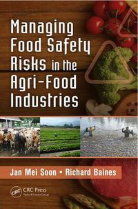 Cover image for Managing Food Safety Risks in the Agri-Food Industries