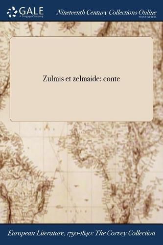 Cover image for Zulmis et zelmaide: conte