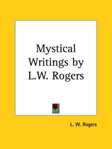 Cover image for Mystical Writings by L.W. Rogers (1915)