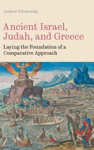 Cover image for Ancient Israel, Judah, and Greece