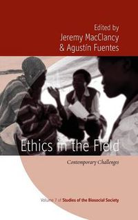 Cover image for Ethics in the Field: Contemporary Challenges