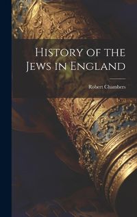 Cover image for History of the Jews in England