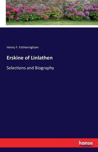 Cover image for Erskine of Linlathen: Selections and Biography