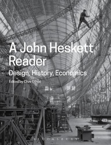 Cover image for A John Heskett Reader: Design, History, Economics