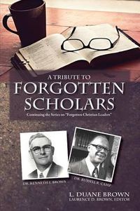 Cover image for A Tribute to Forgotten Scholars