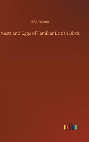 Cover image for Nests and Eggs of Familiar British Birds