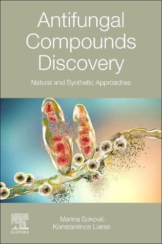 Cover image for Antifungal Compounds Discovery: Natural and Synthetic Approaches