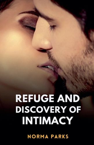 Cover image for Refuge and Discovery of Intimacy