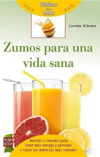 Cover image for Zumos Para Una Vida Sana