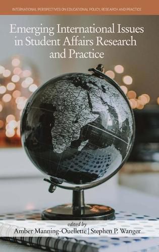 Cover image for Emerging International Issues in Student Affairs Research and Practice