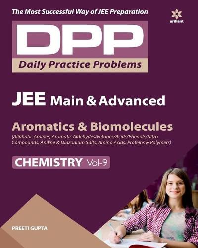 Cover image for Daily Practice Problems (Dpp) for Jee Main & Advanced - Aromatics & Biomolecules Chemistry