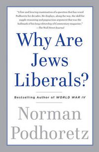 Cover image for Why Are Jews Liberals?