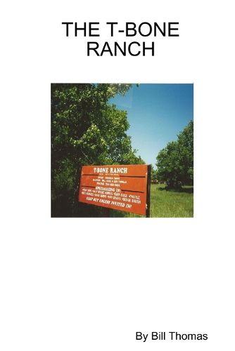 Cover image for The T-Bone Ranch