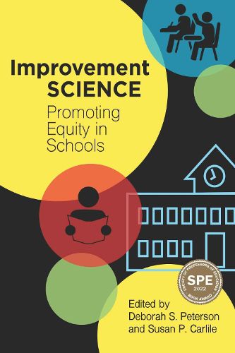 Improvement Science: Promoting Equity in Schools