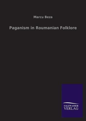 Cover image for Paganism in Roumanian Folklore