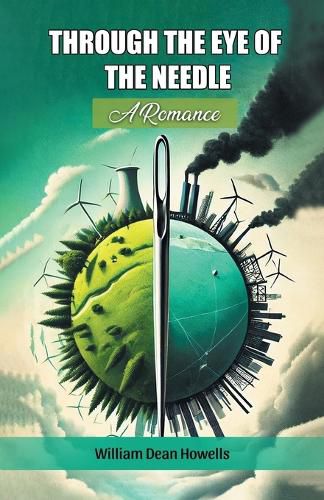 Cover image for Through The Eye Of The NeedleA Romance (Edition2024)