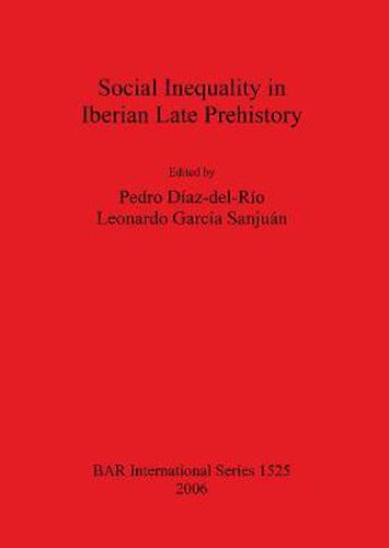 Cover image for Social Inequality in Iberian Late Prehistory