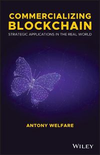 Cover image for Commercializing Blockchain: Strategic Applications in the Real World