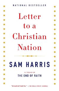 Cover image for Letter to a Christian Nation