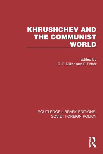 Cover image for Khrushchev and the Communist World