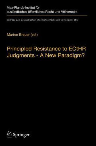 Cover image for Principled Resistance to ECtHR Judgments - A New Paradigm?