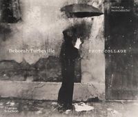 Cover image for Deborah Turbeville: Photocollage