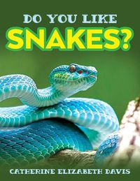 Cover image for Do You Like Snakes?