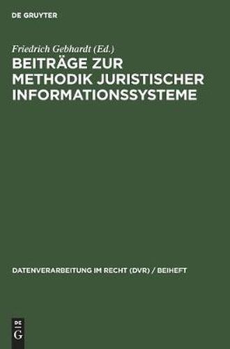 Cover image for Beitrage Zur Methodik Juristischer Informationssysteme