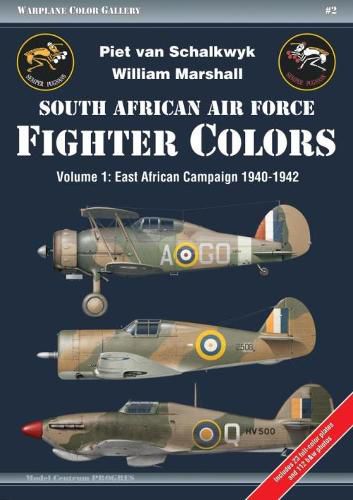 Cover image for South African Air Force Fighter Colors: Volume 1: East African Campaign 1940-1942