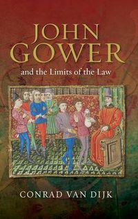 Cover image for John Gower and the Limits of the Law