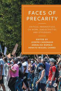 Cover image for Faces of Precarity: Critical Perspectives on Work, Subjectivities and Struggles