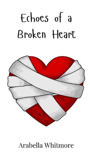 Cover image for Echoes of a Broken Heart