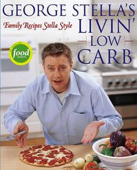 Cover image for George Stella's Linin' Low Carb